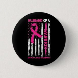 Cancer Awareness Husband Of A Warrior American Fla 2 Inch Round Button