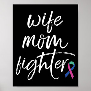 Cancer Awareness Ribbon Wife Mom Fighter  Poster
