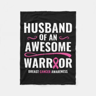 Cancer Awareness Shirt Husband Of A Warrior Fleece Blanket