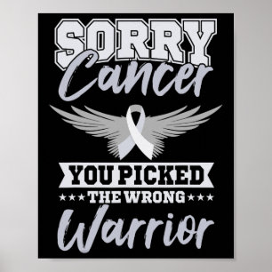 Cancer Awareness Sorry Cancer You Picked The Wrong Poster