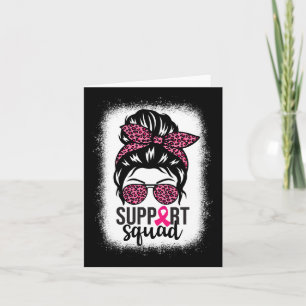 Cancer Awareness Support-squad Messy Bun Warrior 1 Card