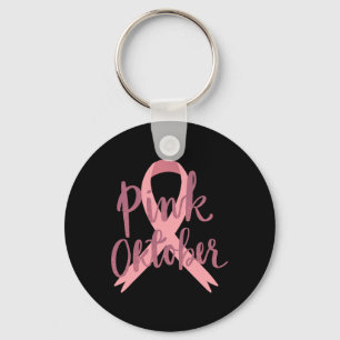 Cancer Awareness Tee - In October We Wear Pink To  Keychain