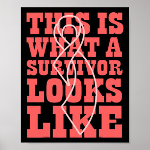 Cancer Awareness This Is What A Survivor Looks Lik Poster