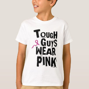 Cancer Awareness Tough Guys Wear Pink 2  T-Shirt