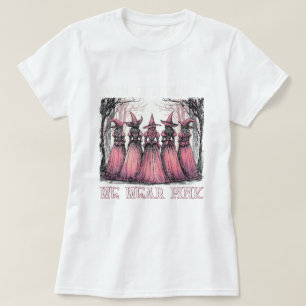 Cancer Awareness We Wear Pink T-Shirt