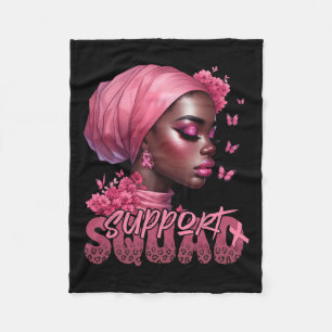 Cancer Black Woman Shirt Support Squad Black Women Fleece Blanket