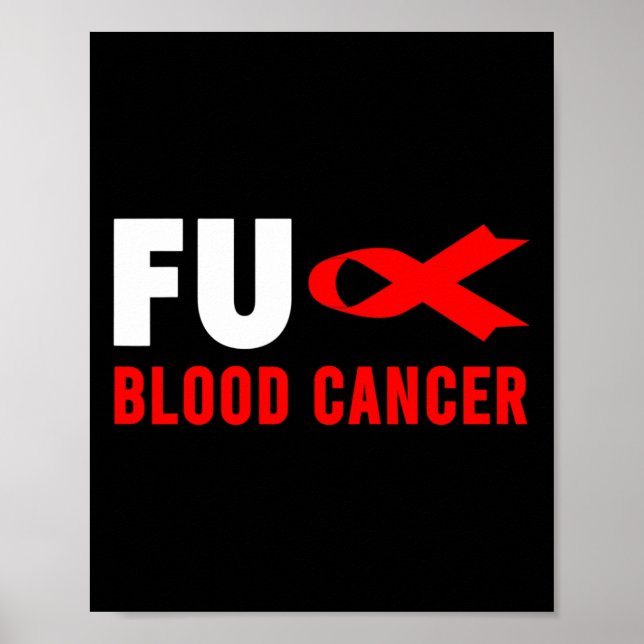 Cancer - Blood Cancer Awareness 4  Poster (Front)