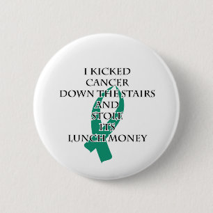Cancer Bully (Teal Ribbon) 2 Inch Round Button