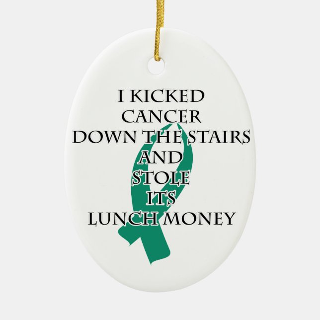 Cancer Bully (Teal Ribbon) Ceramic Ornament (Front)