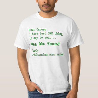 Cancer Can Pog Mo Thoin T-Shirt