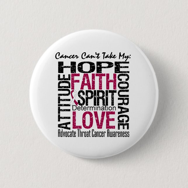 Cancer Can't Take My Hope Collage Throat Cancer 2 Inch Round Button (Front)