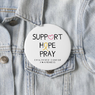 cancer de l'enfance. soutien.hope.pray. Badge