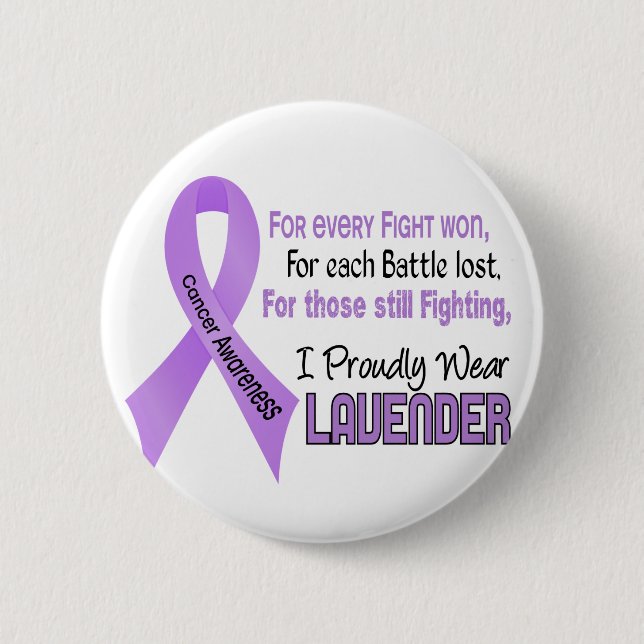 Cancer For Every…..I Proudly Wear Lavender 1 2 Inch Round Button (Front)