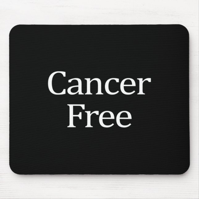 Cancer Free -  Mouse Pad (Front)