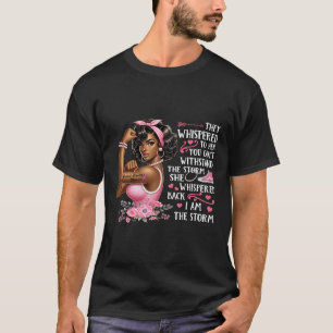 Cancer I Am The Storm Black Women We Wear Pink Rib T-Shirt