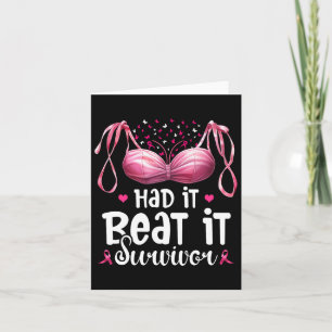 Cancer I Had It I Beat It Survivor Pink Ribbon Bra Card