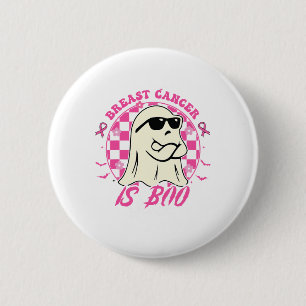 Cancer Is Boo Sheet Halloween Breast Cancer Awaren 2 Inch Round Button