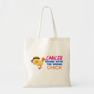 Cancer Messed With The Wrong Chick Tote Bag