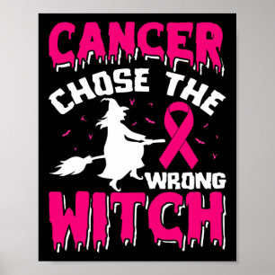 Cancer Messed With The Wrong Pink Witch Hat Hallow Poster
