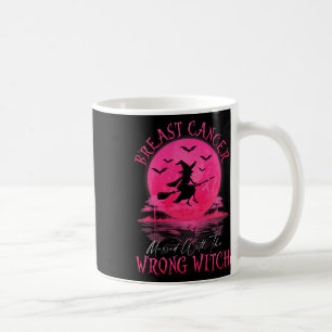 Cancer Messed With The Wrong Witch Halloween Women Coffee Mug