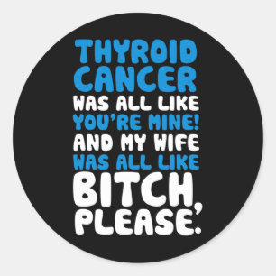 Cancer My Wife Support Quote Fun Classic Round Sticker
