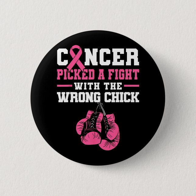 Cancer Picked A Fight With The Wrong Chick Boxing  2 Inch Round Button (Front)