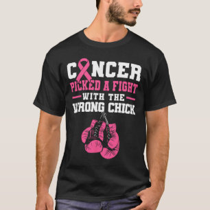 Cancer Picked A Fight With The Wrong Chick Boxing T-Shirt