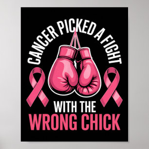 Cancer Picked A Fight With The Wrong Chick Breast Poster