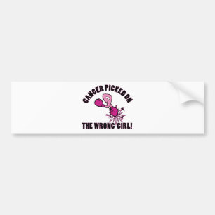 Cancer Picked On The Wrong GIRL! Bumper Sticker