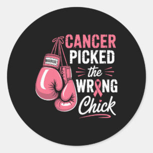 Cancer Picked The Wrong Chick Breast Cancer Awaren Classic Round Sticker