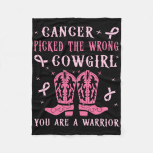 Cancer Picked The Wrong Cowgirl Fleece Blanket
