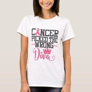 Cancer Picked The Wrong Diva | Awareness Quote T-Shirt
