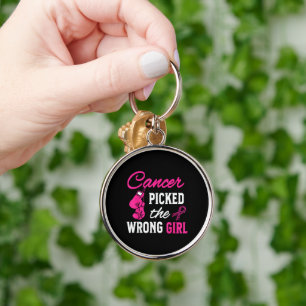 Cancer Picked the Wrong Girl Awareness Keychain