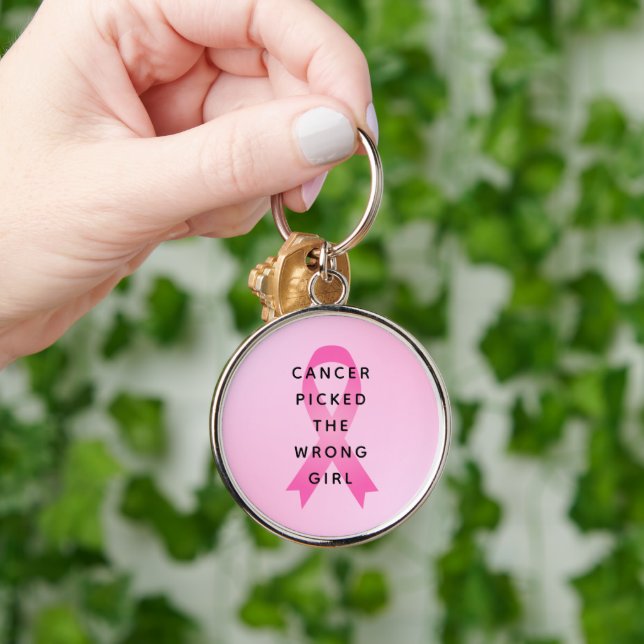 Cancer Picked the Wrong Girl Pink Quote Keychain (Hand)