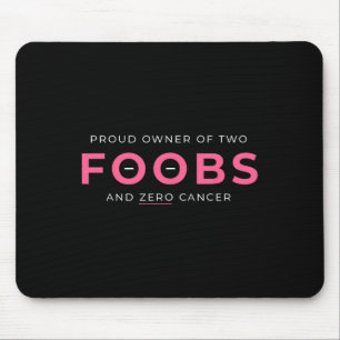 Cancer Reconstruction Mastectomy Proud Owner Of Tw Mouse Pad