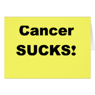 Cancer Sucks