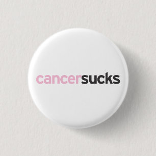 Cancer Sucks 1 Inch Round Button