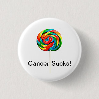 Cancer Sucks 1 Inch Round Button