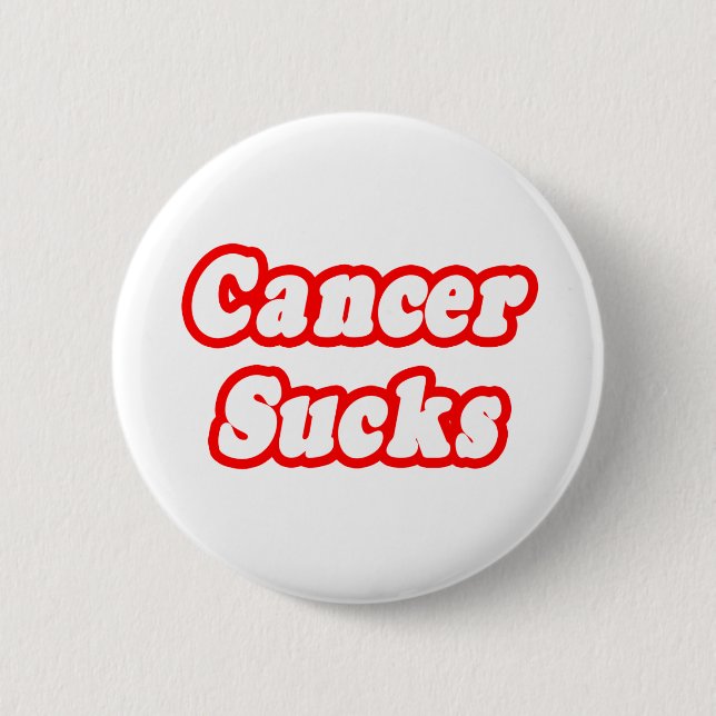 Cancer Sucks 2 Inch Round Button (Front)