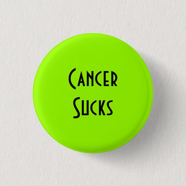 Cancer Sucks: Lymphoma Cancer 1 Inch Round Button (Front)