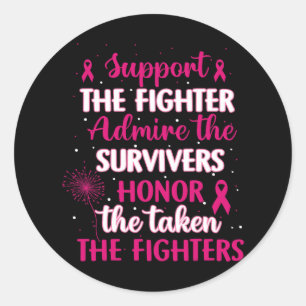Cancer Support Admire Honour Breast Cancer Awarene Classic Round Sticker