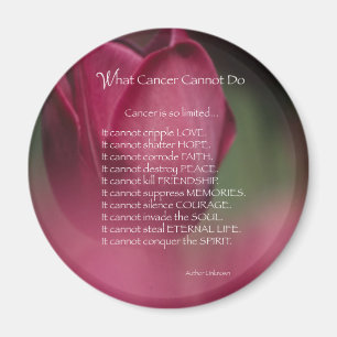 Cancer Support, What Cancer Cannot Do, Flowers Magnet