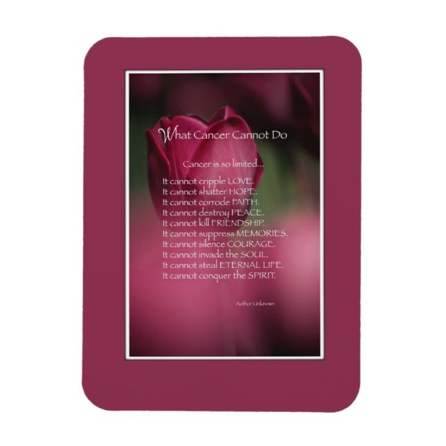 Cancer Support, What Cancer Cannot Do, Flowers Magnet (Vertical)