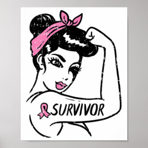 Cancer Survivor Rosie Riveter Pink Awareness Women Poster