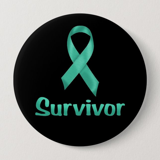 Cancer Survivor Teal 4 Inch Round Button (Front)