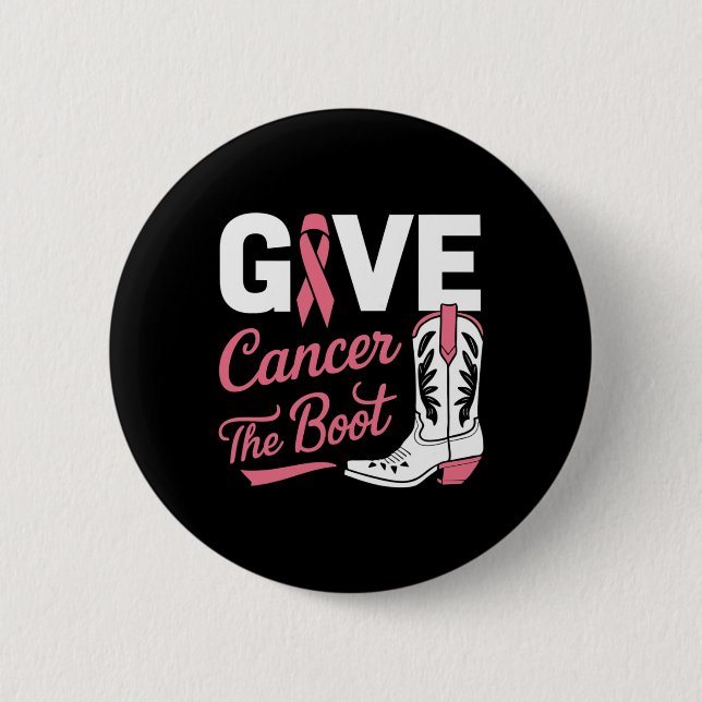 Cancer The Boot Cowgirl Breast Cancer Pink Ribbon  2 Inch Round Button (Front)