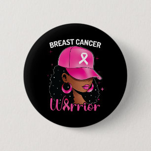 Cancer Warrior Black Woman Breast Cancer Awareness 2 Inch Round Button