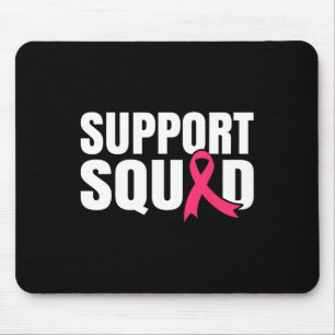 Cancer Warrior Support Squad Breast Cancer Awarene Mouse Pad
