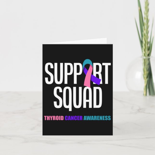 Cancer Warrior Support Squad Thyroid Cancer 1  Card (Front)