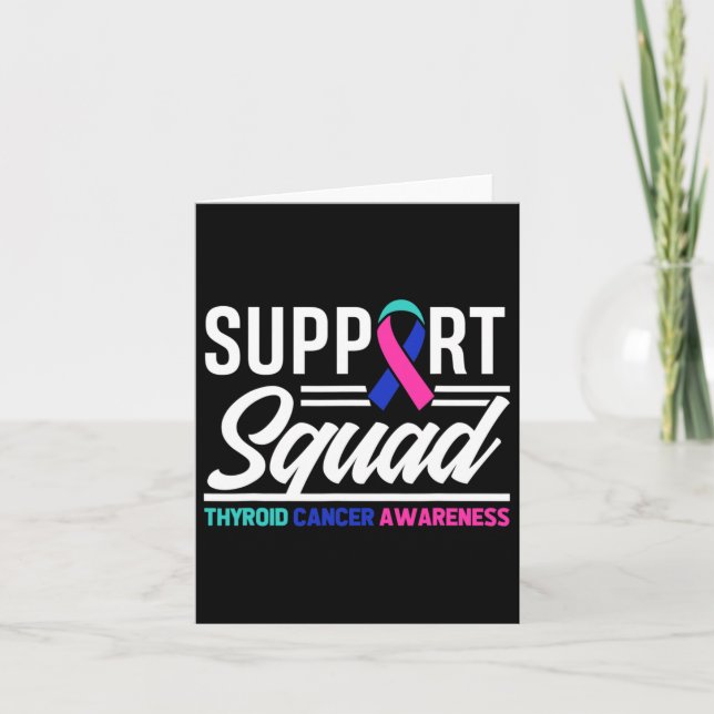 Cancer Warrior Support Squad Thyroid Cancer  Card (Front)